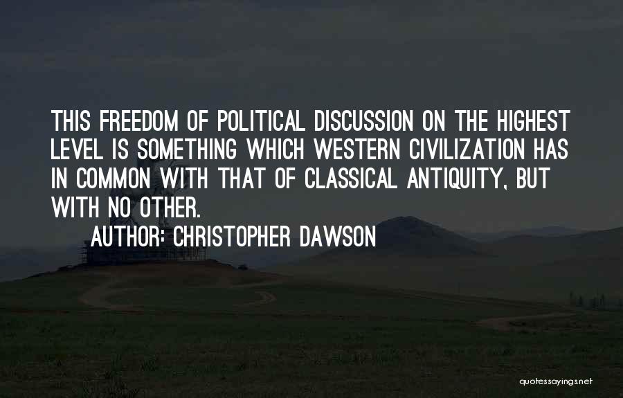 Classical Civilization Quotes By Christopher Dawson