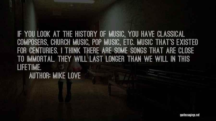 Classical Composers Quotes By Mike Love