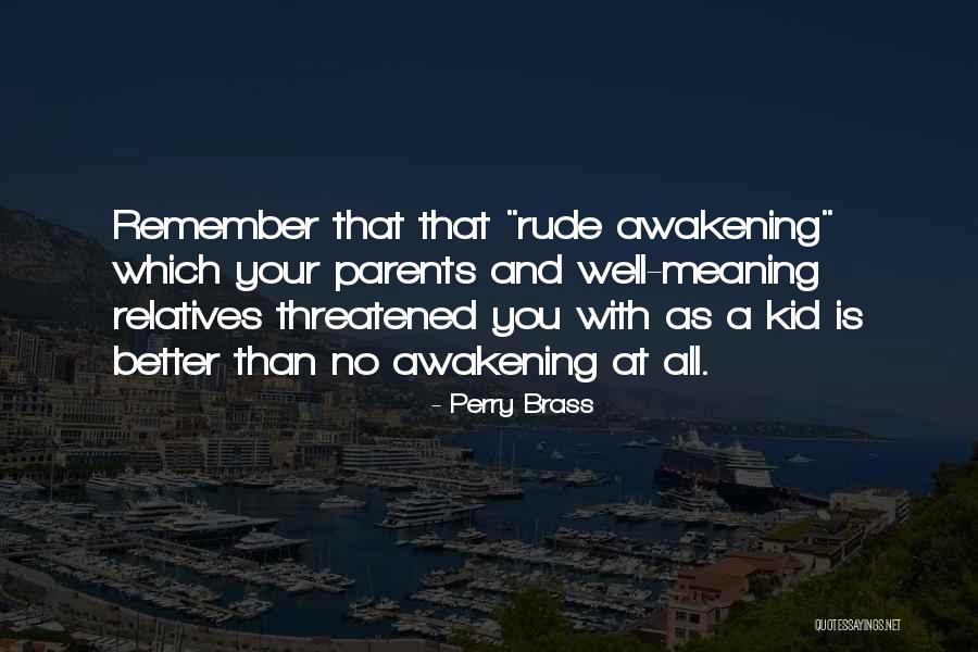 Classical Conversations Quotes By Perry Brass Classical Conversations Quotes By Perry Brass