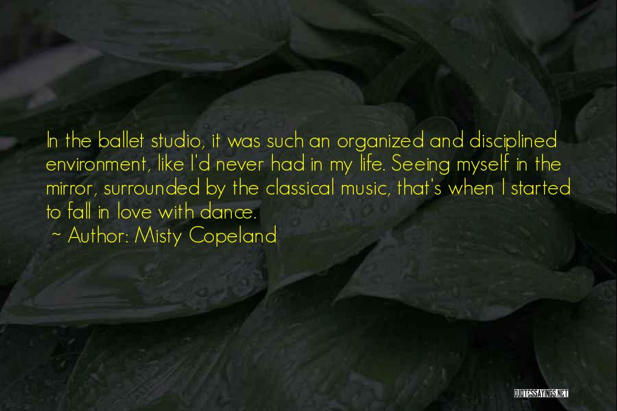 Classical Dance Quotes By Misty Copeland