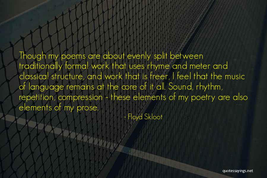 Classical Elements Quotes By Floyd Skloot Classical Elements Quotes By Floyd Skloot