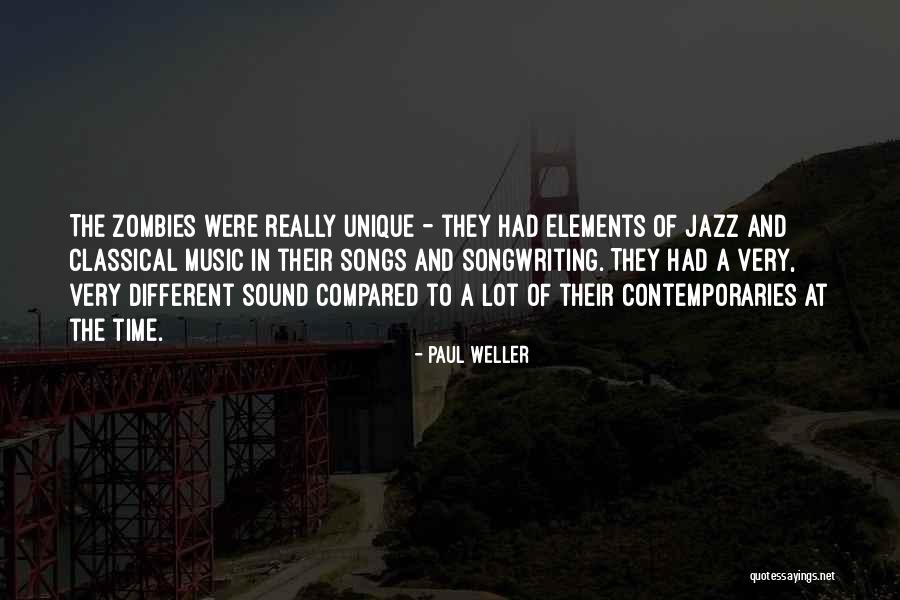 Classical Elements Quotes By Paul Weller