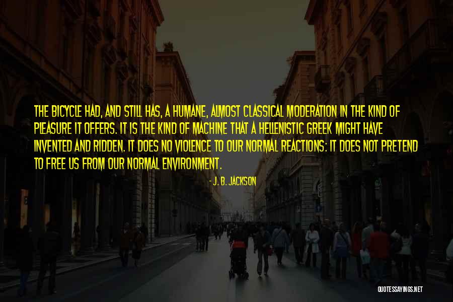 Classical Greek Quotes By J. B. Jackson Classical Greek Quotes By J. B. Jackson