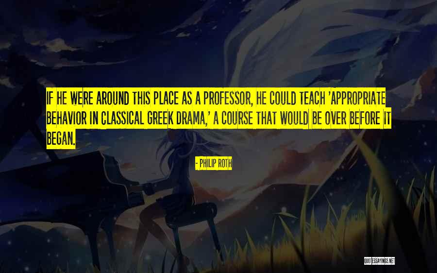Classical Greek Quotes By Philip Roth Classical Greek Quotes By Philip Roth