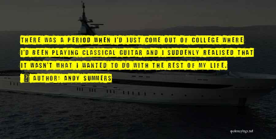 Classical Guitar Quotes By Andy Summers