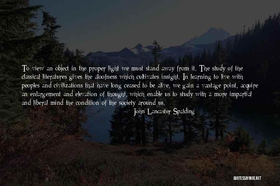 Classical Liberal Quotes By John Lancaster Spalding Classical Liberal Quotes By John Lancaster Spalding