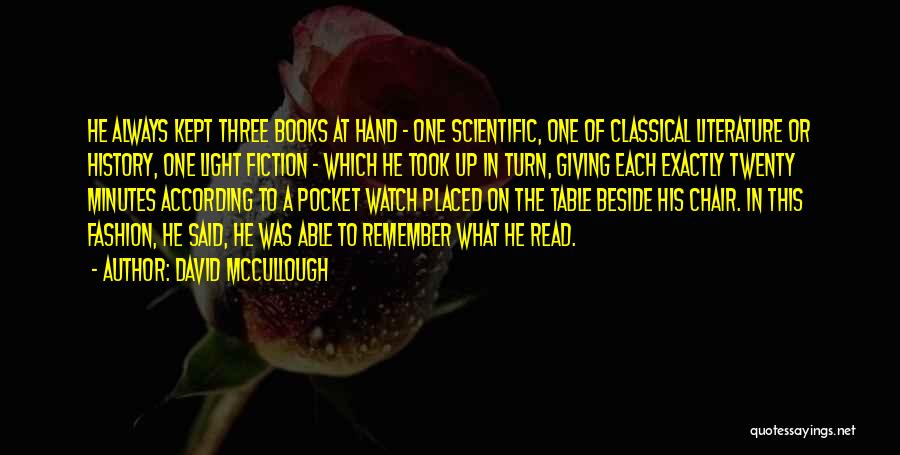 Classical Literature Quotes By David McCullough