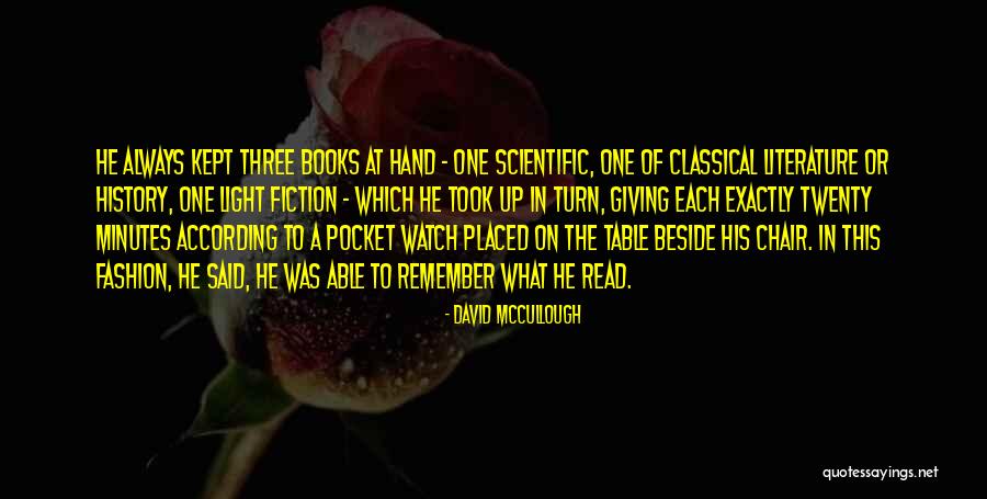 Classical Literature Quotes By David McCullough