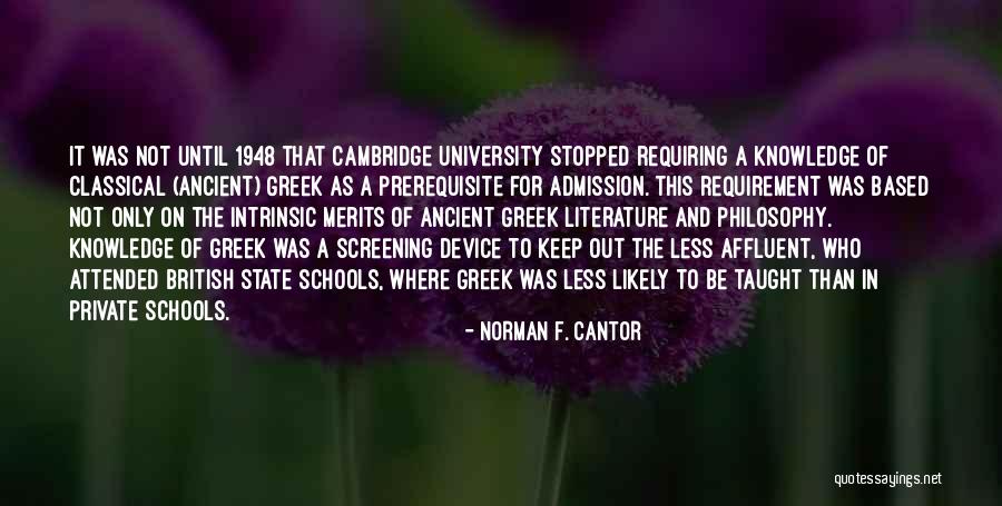 Classical Literature Quotes By Norman F. Cantor