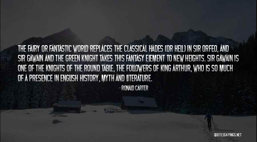 Classical Literature Quotes By Ronald Carter