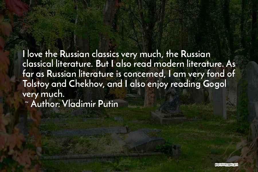 Classical Literature Quotes By Vladimir Putin