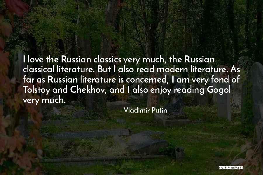 Classical Literature Quotes By Vladimir Putin