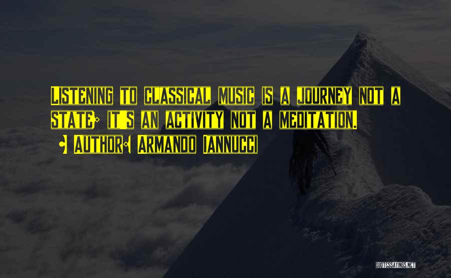 Classical Music Quotes By Armando Iannucci