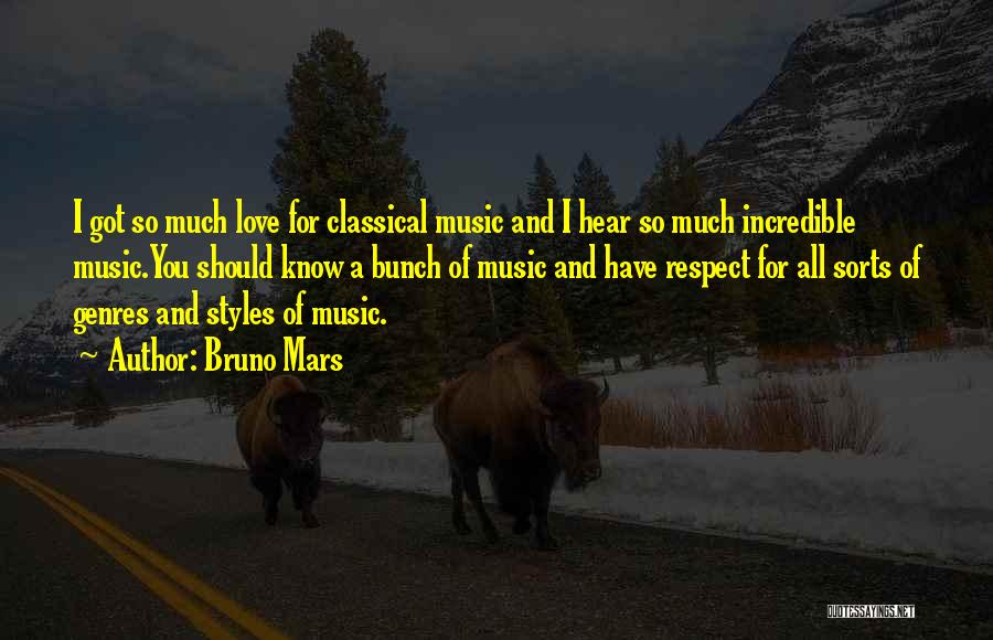 Classical Music Quotes By Bruno Mars