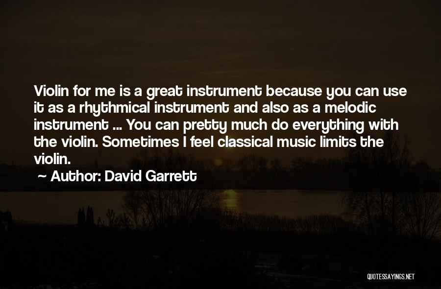 Classical Music Quotes By David Garrett