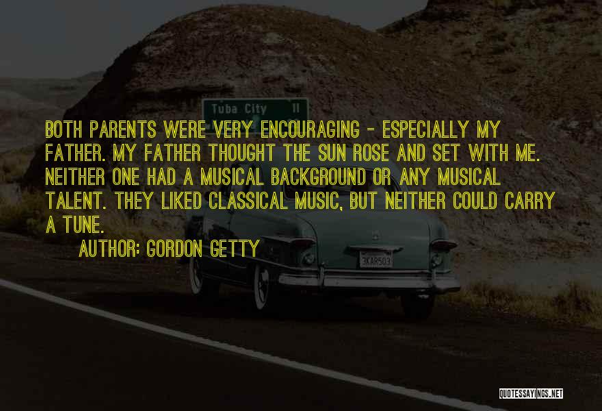 Classical Music Quotes By Gordon Getty