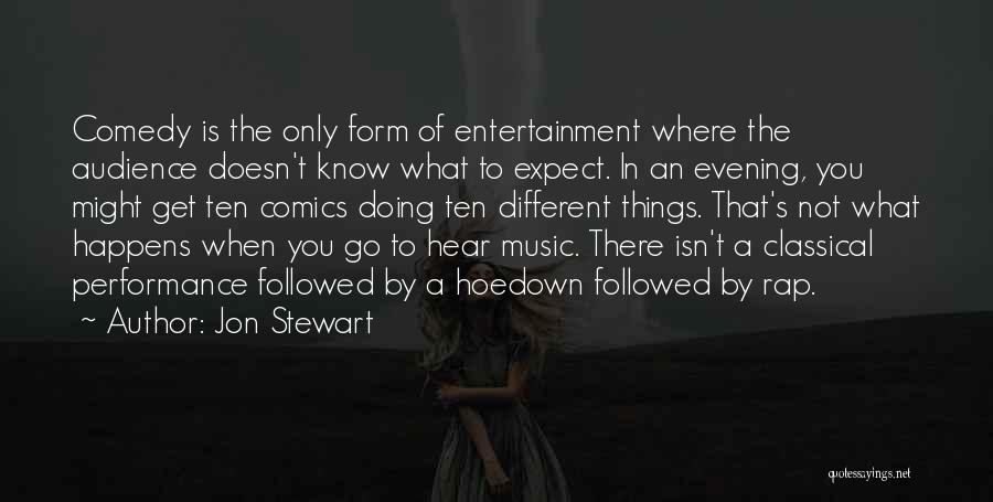 Classical Music Quotes By Jon Stewart