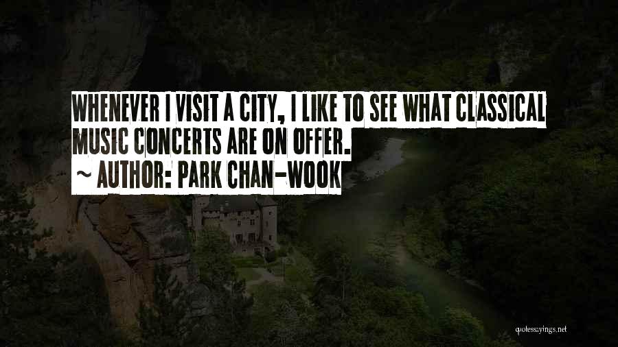 Classical Music Quotes By Park Chan-wook