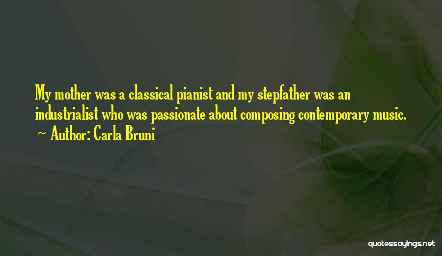 Classical Pianist Quotes By Carla Bruni