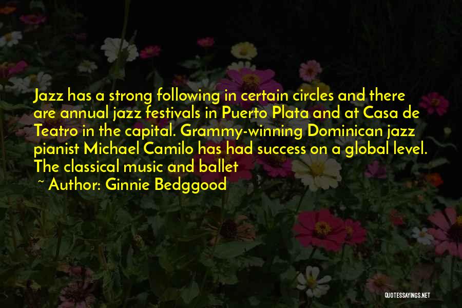 Classical Pianist Quotes By Ginnie Bedggood