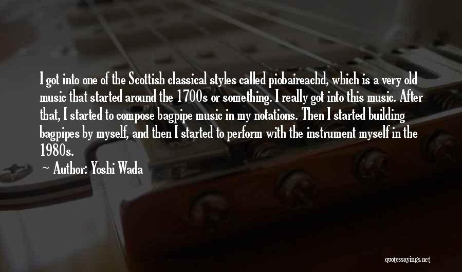 Classical Style Quotes By Yoshi Wada