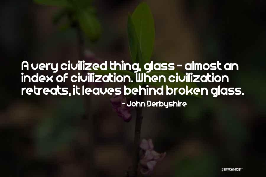 Classicity Quotes By John Derbyshire Classicity Quotes By John Derbyshire