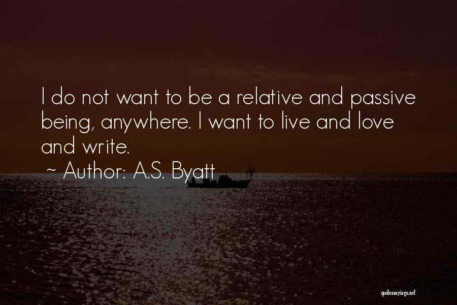 Classics Love Quotes By A.S. Byatt