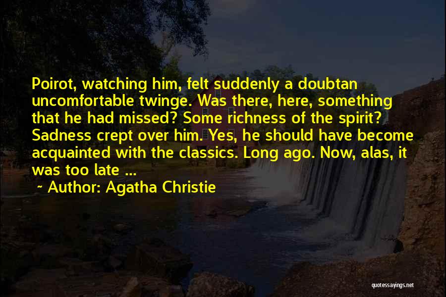 Classics Quotes By Agatha Christie