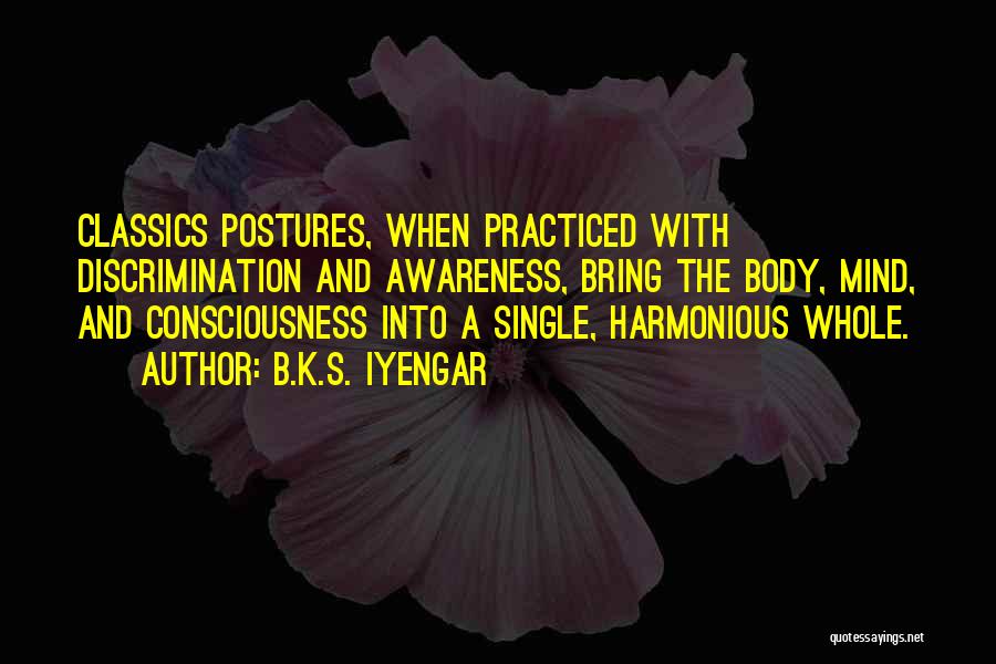 Classics Quotes By B.K.S. Iyengar