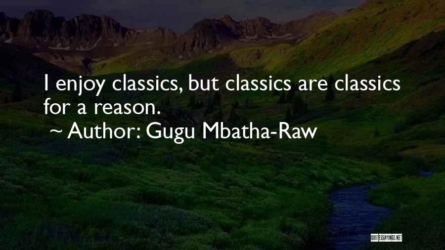 Classics Quotes By Gugu Mbatha-Raw