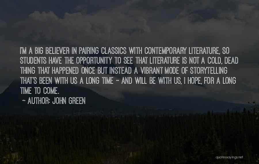 Classics Quotes By John Green