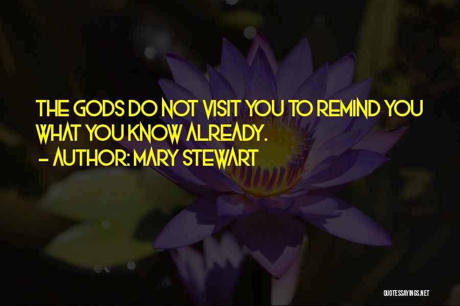 Classics Quotes By Mary Stewart