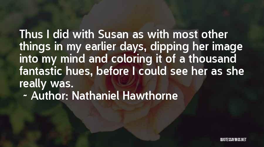 Classics Quotes By Nathaniel Hawthorne