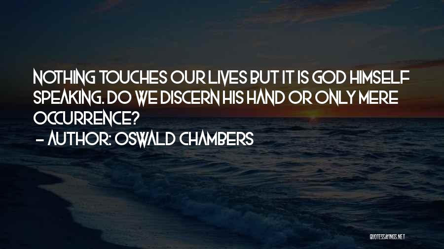 Classics Quotes By Oswald Chambers