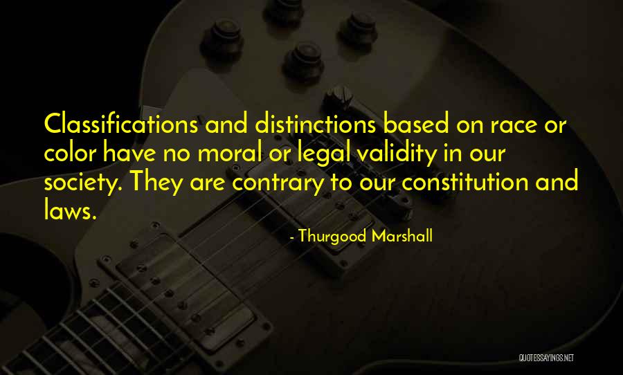 Classifications Quotes By Thurgood Marshall Classifications Quotes By Thurgood Marshall