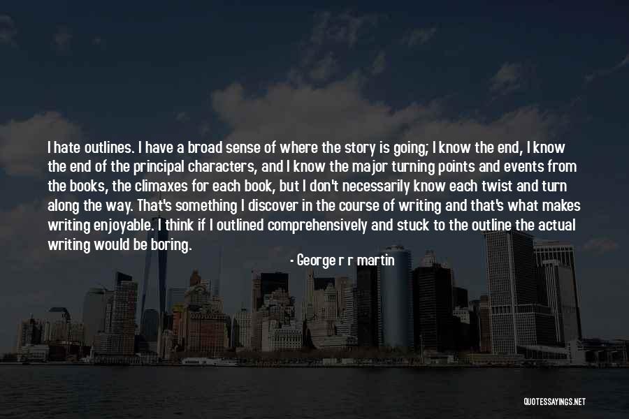 Classique Signs Quotes By George R R Martin Classique Signs Quotes By George R R Martin