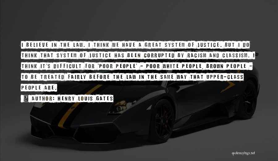 Classism Quotes By Henry Louis Gates