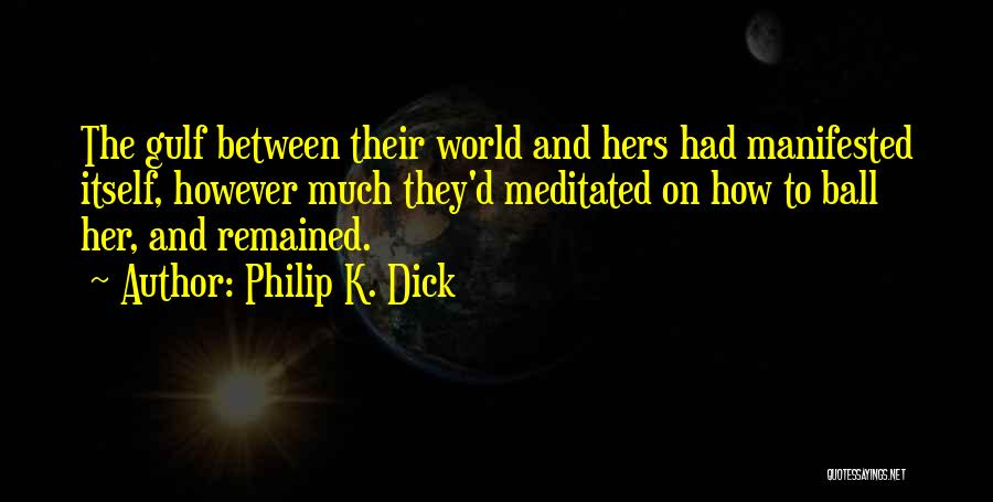 Classism Quotes By Philip K. Dick