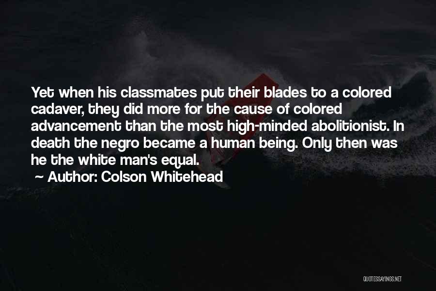 Classmates Death Quotes By Colson Whitehead