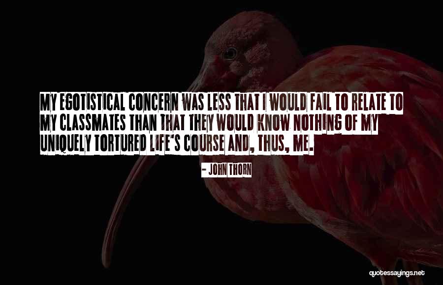 Classmates Quotes By John Thorn Classmates Quotes By John Thorn