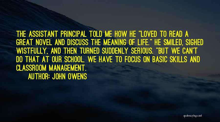 Classroom Assistant Quotes By John Owens