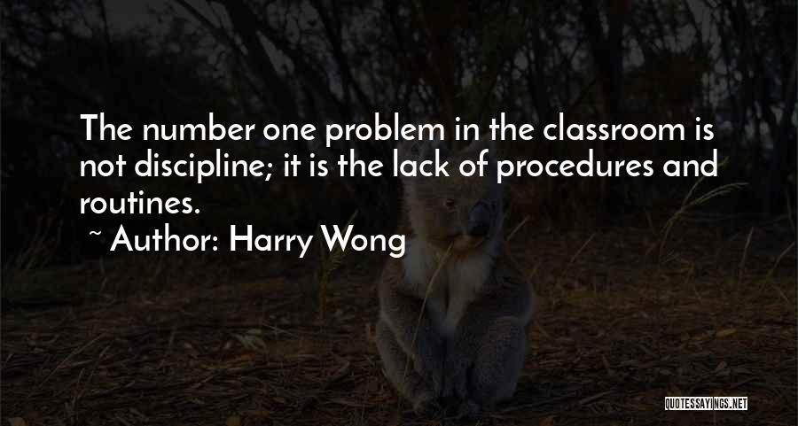 Classroom Discipline Quotes By Harry Wong