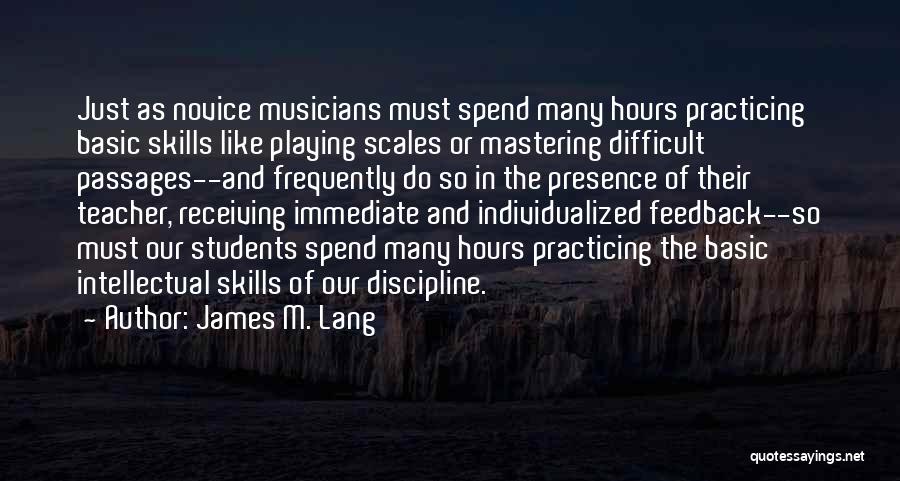 Classroom Discipline Quotes By James M. Lang