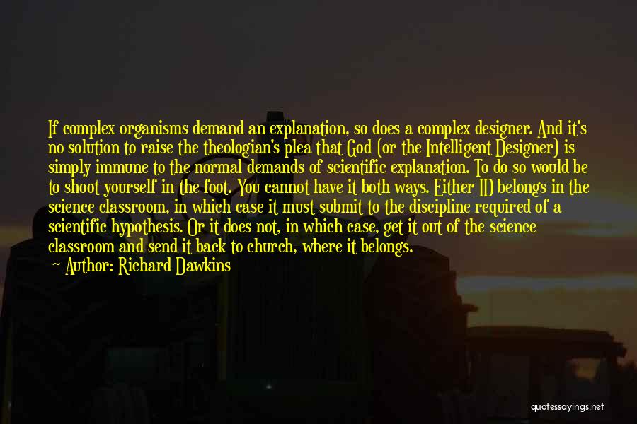 Classroom Discipline Quotes By Richard Dawkins