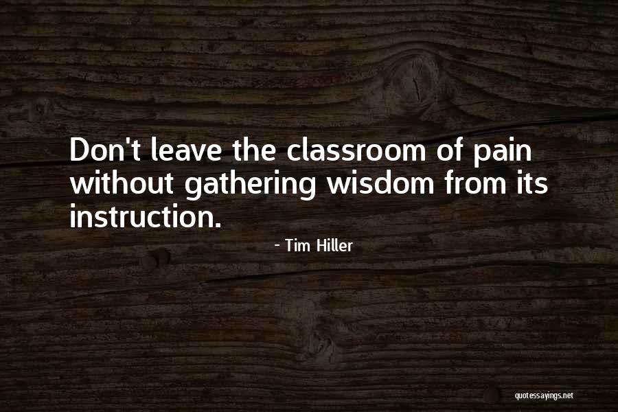 Classroom Instruction Quotes By Tim Hiller