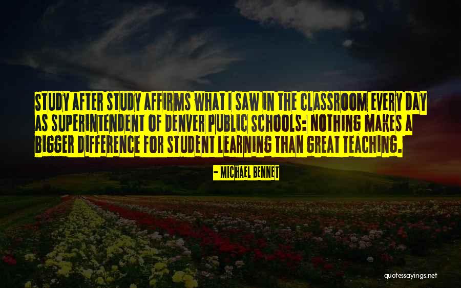 Classroom Learning Quotes By Michael Bennet Classroom Learning Quotes By Michael Bennet