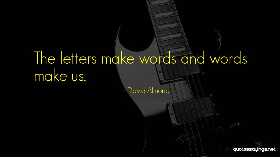 Classroom Wall Quotes By David Almond Classroom Wall Quotes By David Almond