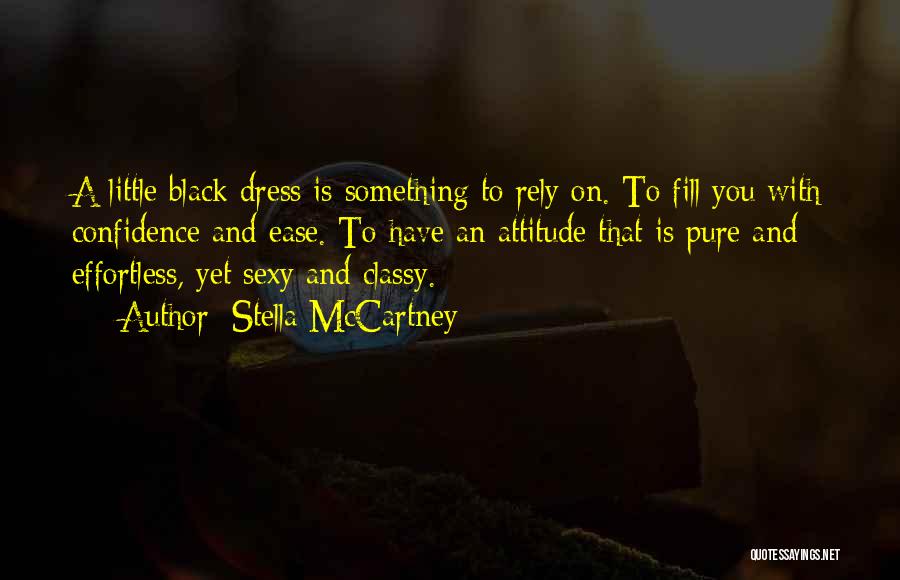 Classy Attitude Quotes By Stella McCartney