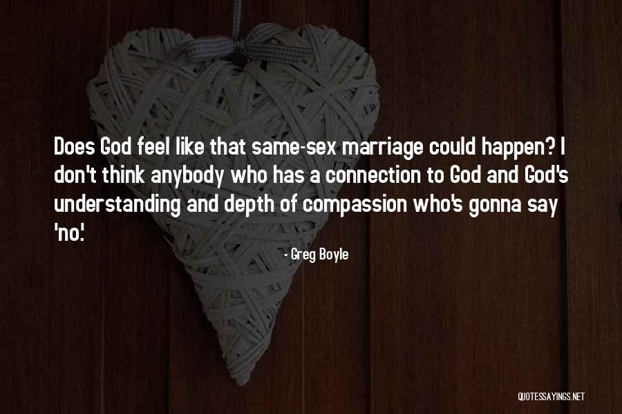 Classy Couples Quotes By Greg Boyle Classy Couples Quotes By Greg Boyle