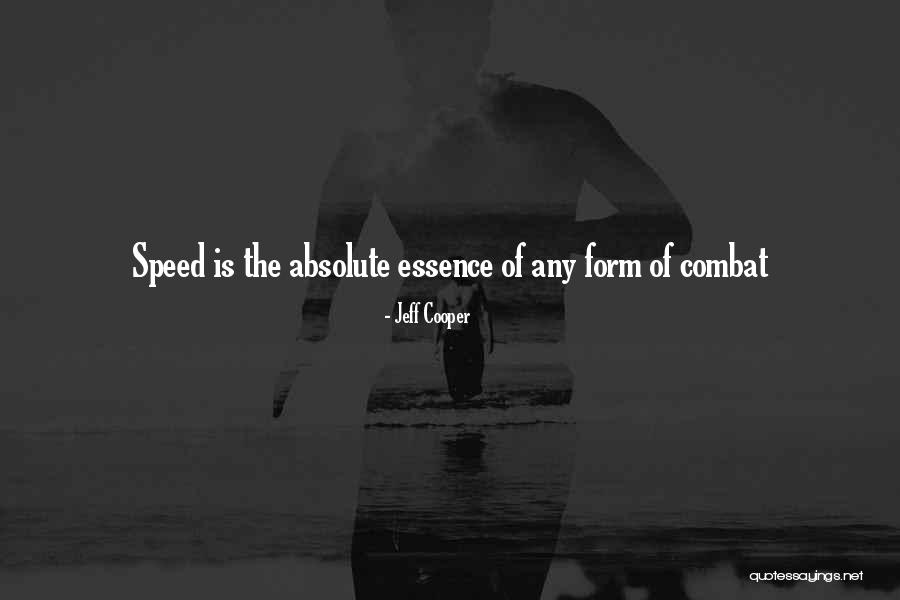 Classy Elegant Quotes By Jeff Cooper Classy Elegant Quotes By Jeff Cooper